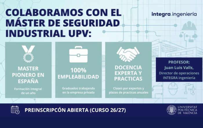 Colaboración de integra ingeniería con el master de seguridad industrial de la UPV